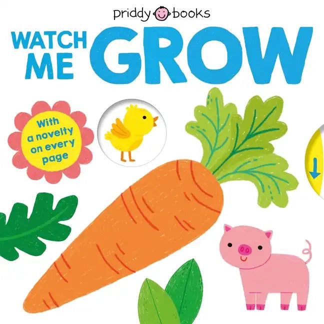 My Little World: Watch Me Grow - Board Book