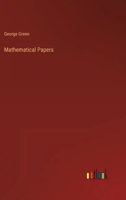 Mathematical Papers - Hardcover