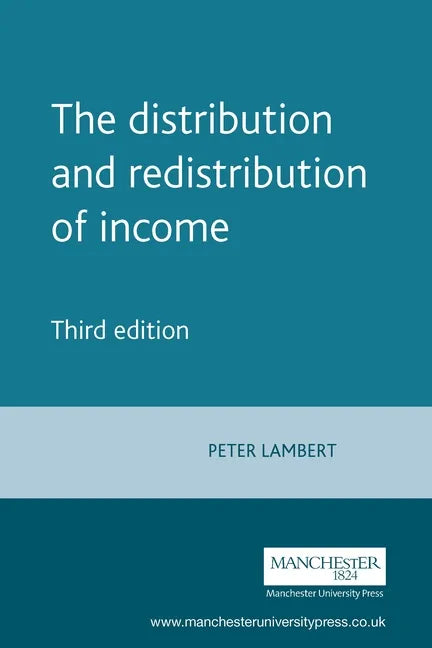 The Distribution and Redistribution of Income: Third Edition - Paperback