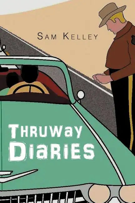 Thruway Diaries - Paperback