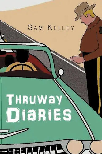 Thruway Diaries - Paperback