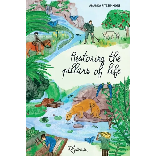 Restoring the pillars of life - Paperback