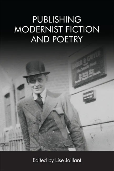 Publishing Modernist Fiction and Poetry - Paperback