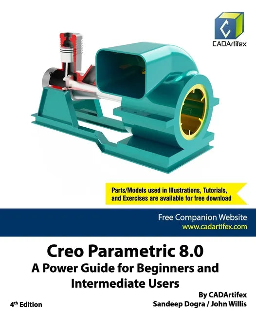 Creo Parametric 8.0: A Power Guide for Beginners and Intermediate Users - Paperback