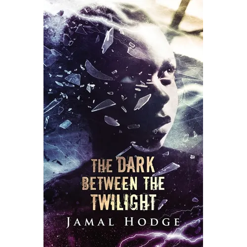The Dark Between the Twilight: A Journey Through Evil, Loneliness, and Redemption - Paperback