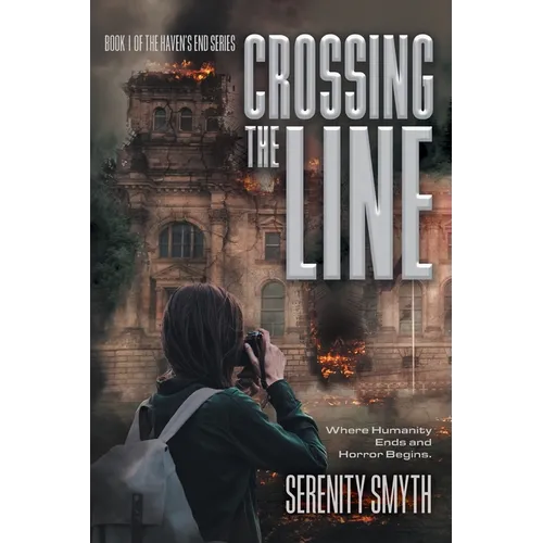 Crossing The Line: Where Humanity Ends and Horror Begins - Paperback