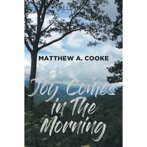 Joy Comes in The Morning - Paperback