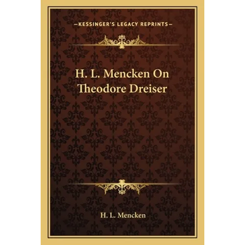 H. L. Mencken On Theodore Dreiser - Paperback
