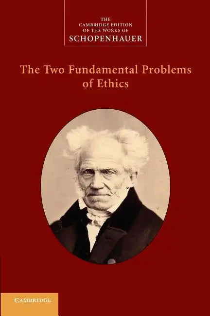 The Two Fundamental Problems of Ethics - Paperback