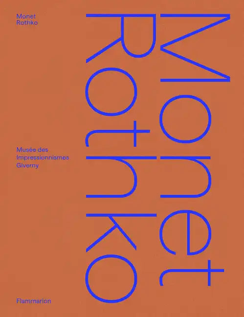 Monet/Rothko - Hardcover