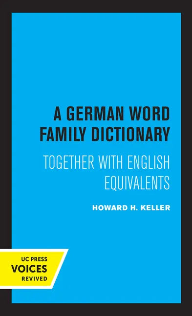A German Word Family Dictionary: Together with English Equivalents - Hardcover