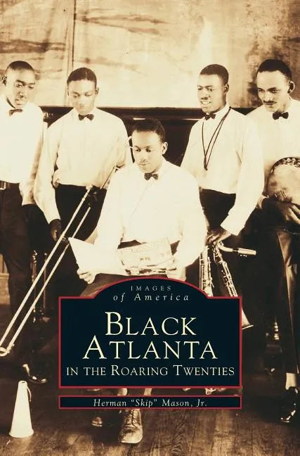 Black Atlanta in the Roaring Twenties - Hardcover