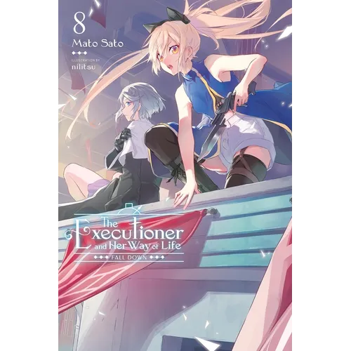 The Executioner and Her Way of Life, Vol. 8 - Paperback