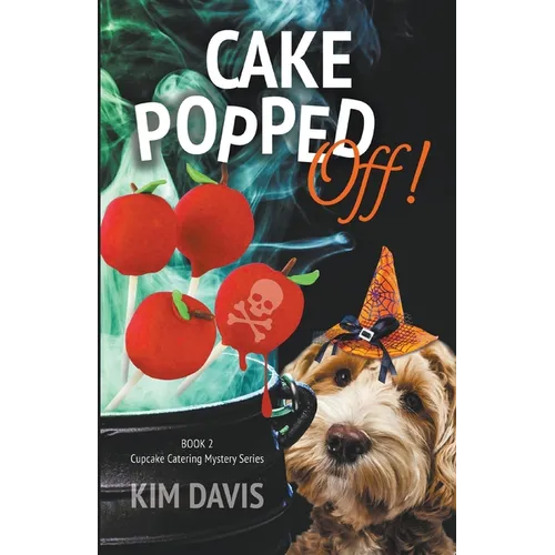 Cake Popped Off! - Paperback