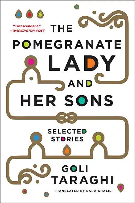 The Pomegranate Lady and Her Sons: Selected Stories - Paperback