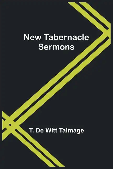 New Tabernacle Sermons - Paperback