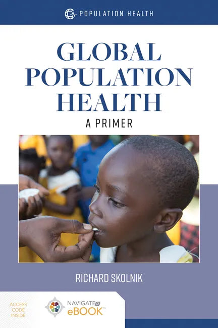 Global Population Health: A Primer: A Primer - Paperback