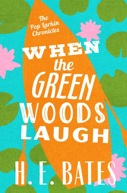 When the Green Woods Laugh - Paperback