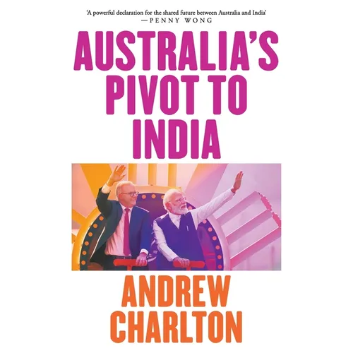 Australia's Pivot to India - Paperback