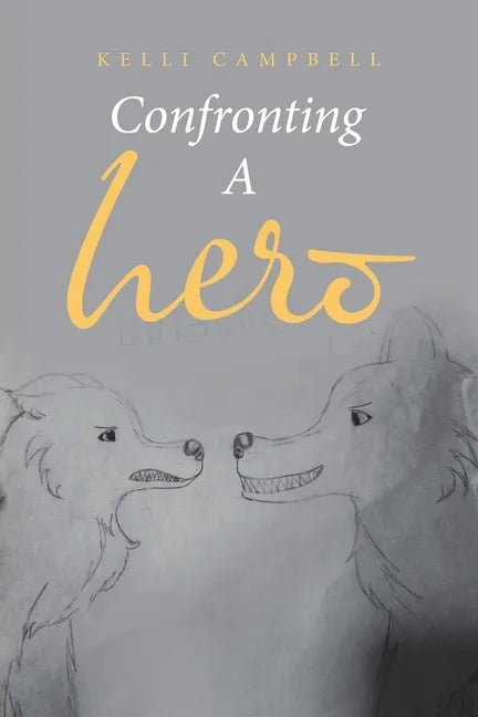Confronting a Hero - Paperback