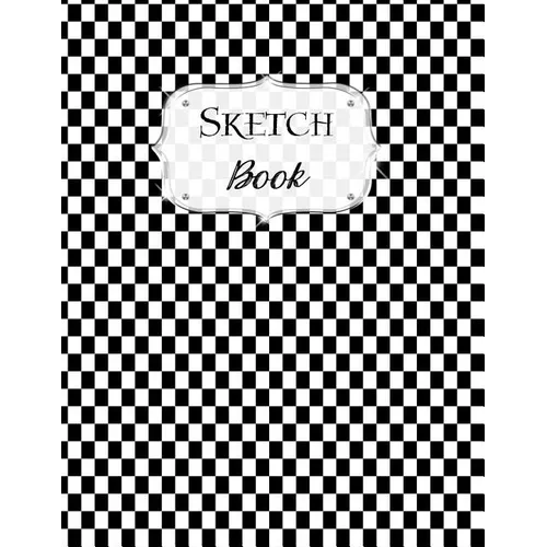 Sketch Book: Checkered Sketchbook Scetchpad for Drawing or Doodling Notebook Pad for Creative Artists Black White - Paperback