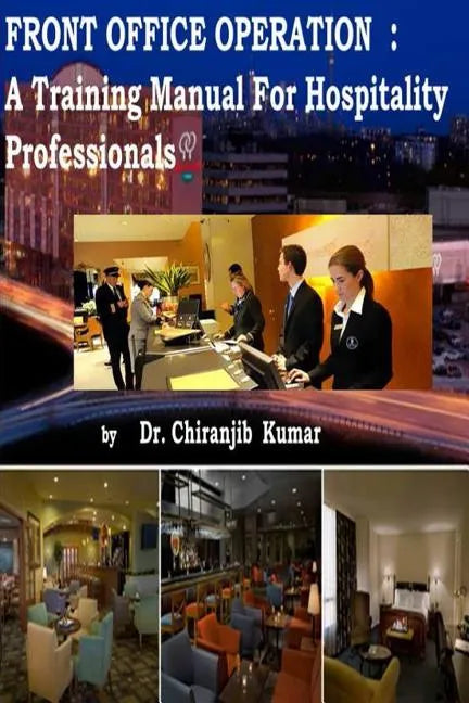 Front Office Operation: A Training Manual for Hospitality Professionals - Paperback