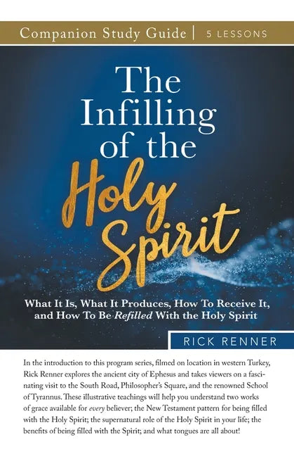 The Infilling of the Holy Spirit Study Guide - Paperback