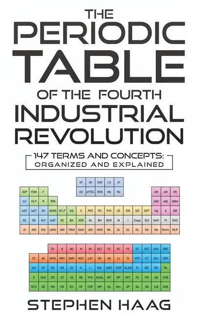 The Periodic Table of the Fourth Industrial Revolution - Paperback