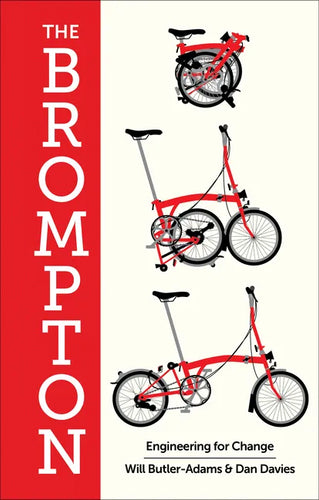 The Brompton: Engineering for Change - Hardcover