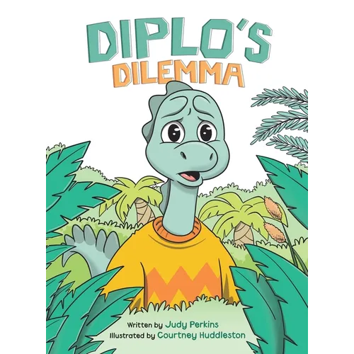 Diplo's Dilemma: A Dinosaur Book About Bullying and Standing Up for Others for Ages 4-8 - Hardcover