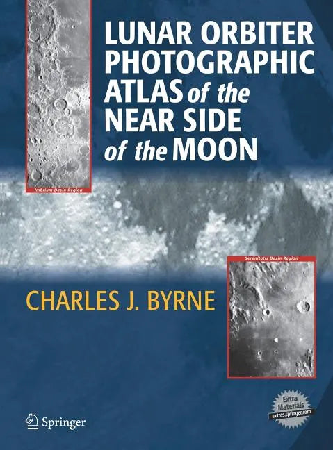 Lunar Orbiter Photographic Atlas of the Near Side of the Moon - Hardcover
