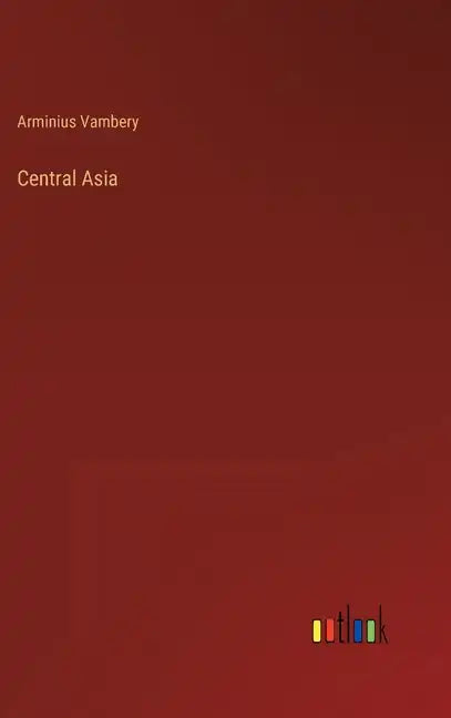 Central Asia - Hardcover