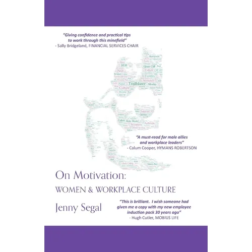 On Motivation: Women & Workplace Culture - Paperback