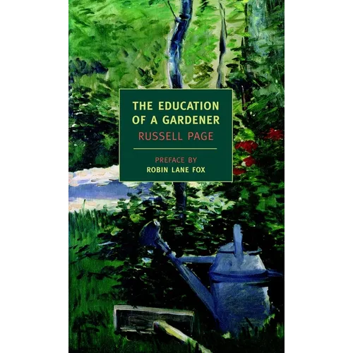 The Education of a Gardener