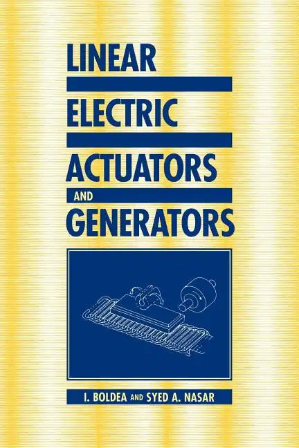 Linear Electric Actuators and Generators - Paperback
