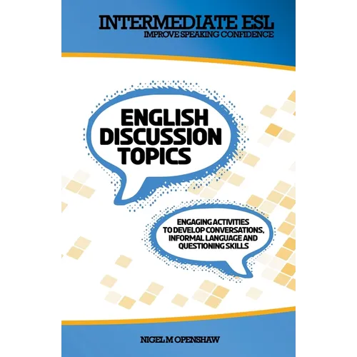 Intermediate English Discussion Topics - Paperback