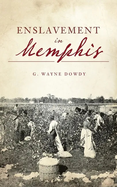 Enslavement in Memphis - Hardcover
