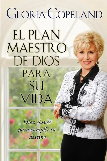 El Plan Maestro de Dios Para Su Vida: God's Master Plan for Your Life - Paperback