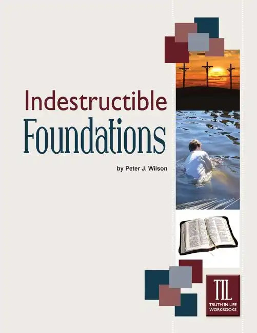 Indestructible Foundations - Paperback