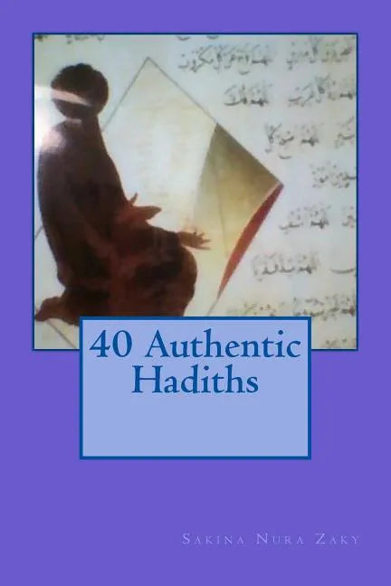 40 Authentic Hadiths - Paperback