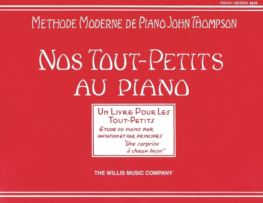 Teaching Little Fingers to Play - French Edition: Nos Tout-Petits Au Piano - Paperback