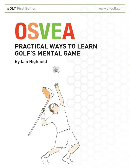 Osvea: Practical Ways to Learn Pre-Shot Routines for Golf - Paperback