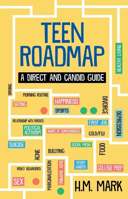 Teen Roadmap: A Direct and Candid Guide - Paperback