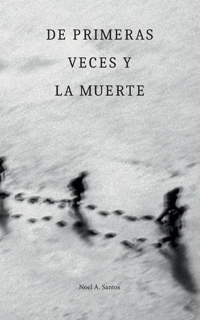 De primeras veces y la muerte - Paperback