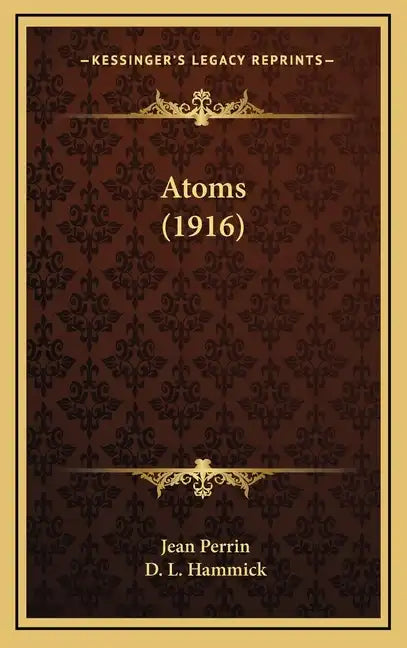 Atoms (1916) - Hardcover