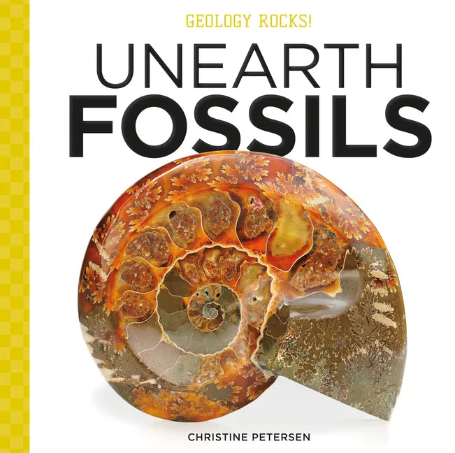Unearth Fossils - Library Binding