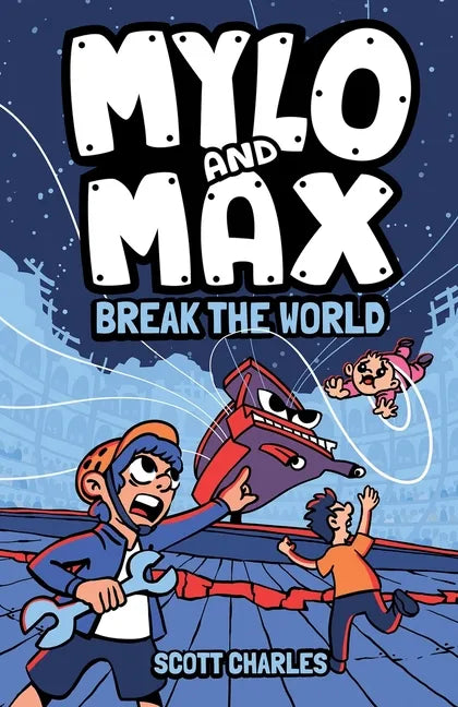 Mylo and Max Break the World - Paperback