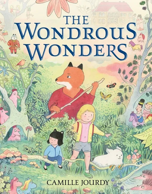 The Wondrous Wonders - Hardcover