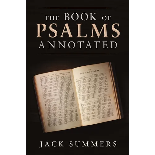 The Book of Psalms Annotated - Paperback
