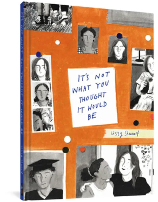 It's Not What You Thought It Would Be - Hardcover